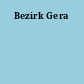 Bezirk Gera