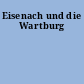 Eisenach und die Wartburg