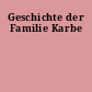 Geschichte der Familie Karbe
