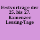 Festvorträge der 25. bis 27. Kamenzer Lessing-Tage