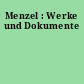 Menzel : Werke und Dokumente