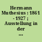 Hermann Muthesius : 1861 - 1927 ; Ausstellung in der Akademie der Künste vom 11. Dezember 1977 bis 22. Januar 1978