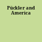 Pückler and America