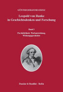 Leopold von Ranke in Geschichtsdenken und Forschung