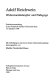 Adolf Reichwein : Widerstandskämpfer und Pädagoge : Gedenkveranstaltung an der Friedrich-Schiller-Universität Jena 15. Oktober 1998 ; mit Abb. und einem Jenaer Dokumentenanh.