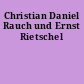 Christian Daniel Rauch und Ernst Rietschel