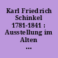 Karl Friedrich Schinkel 1781-1841 : Ausstellung im Alten Museum vom 23. Oktober 1980 bis 29. März 1981