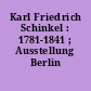 Karl Friedrich Schinkel : 1781-1841 ; Ausstellung Berlin 1961762