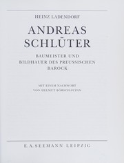 Andreas Schlüter : Baumeister und Bildhauer des preußischen Barock