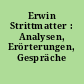 Erwin Strittmatter : Analysen, Erörterungen, Gespräche