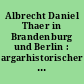 Albrecht Daniel Thaer in Brandenburg und Berlin : argarhistorischer und kulturhistorischer Reiseführer