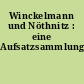 Winckelmann und Nöthnitz : eine Aufsatzsammlung