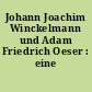 Johann Joachim Winckelmann und Adam Friedrich Oeser : eine Aufsatzsammlung