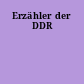 Erzähler der DDR