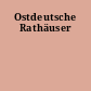 Ostdeutsche Rathäuser
