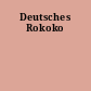 Deutsches Rokoko