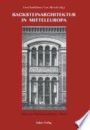 Backsteinarchitektur in Mitteleuropa : neue Forschungen ; Protokollbd. des Greifswalder Kolloquiums 1998