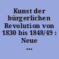 Kunst der bürgerlichen Revolution von 1830 bis 1848/49 : Neue Gesellschaft für Bildende Kunst Berlin, Dezember 1972