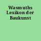 Wasmuths Lexikon der Baukunst