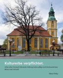 Kulturerbe verpflichtet : zehn Jahre Deutsch-Polnische Stiftung Kulturpflege und Denkmalschutz (2007-2017)