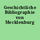 Geschichtliche Bibliographie von Mecklenburg