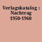 Verlagskatalog : Nachtrag 1950-1960