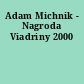 Adam Michnik - Nagroda Viadriny 2000
