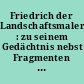 Friedrich der Landschaftsmaler : zu seinem Gedächtnis nebst Fragmenten aus seinen nachgelassenen Papieren, seinem Bildniß und seinem Faksimile