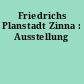Friedrichs Planstadt Zinna : Ausstellung