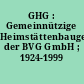 GHG : Gemeinnützige Heimstättenbaugesellschaft der BVG GmbH ; 1924-1999