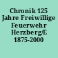 Chronik 125 Jahre Freiwillige Feuerwehr Herzberg/E 1875-2000