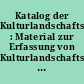 Katalog der Kulturlandschaftselemente : Material zur Erfassung von Kulturlandschaftselementen in Sachsen-Anhalt