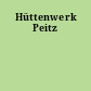 Hüttenwerk Peitz