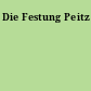 Die Festung Peitz