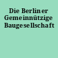 Die Berliner Gemeinnützige Baugesellschaft