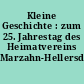 Kleine Geschichte : zum 25. Jahrestag des Heimatvereins Marzahn-Hellersdorf e.V.