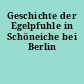 Geschichte der Egelpfuhle in Schöneiche bei Berlin