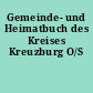 Gemeinde- und Heimatbuch des Kreises Kreuzburg O/S