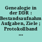 Genealogie in der DDR : Bestandsaufnahme, Aufgaben, Ziele ; Protokollband des III. Genealogentreffen Friedrichroda, 8. - 9. 4. 1989