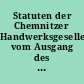 Statuten der Chemnitzer Handwerksgesellen vom Ausgang des 15. bis zum Beginn des 17. Jahrhunderts