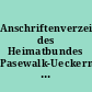 Anschriftenverzeichnis des Heimatbundes Pasewalk-Ueckermünde, Torgelow und Landgemeinden
