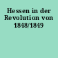 Hessen in der Revolution von 1848/1849