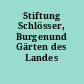 Stiftung Schlösser, Burgenund Gärten des Landes Sachsen-Anhalt