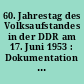 60. Jahrestag des Volksaufstandes in der DDR am 17. Juni 1953 : Dokumentation der Gedenkveranstaltung des Landtages Mecklenburg-Vorpommern am 17. Juni 2003