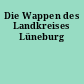 Die Wappen des Landkreises Lüneburg