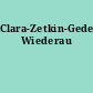 Clara-Zetkin-Gedenkstätte Wiederau