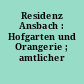 Residenz Ansbach : Hofgarten und Orangerie ; amtlicher Führer