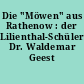 Die "Möwen" aus Rathenow : der Lilienthal-Schüler Dr. Waldemar Geest