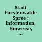 Stadt Fürstenwalde Spree : Information, Hinweise, Standorte, Historie, Anschriften, Inserate