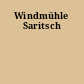 Windmühle Saritsch